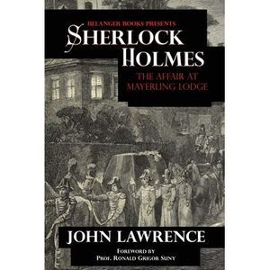 Sherlock Holmes: The Affair at Mayerling Lodge: The Affair at Mayerling Lodge --